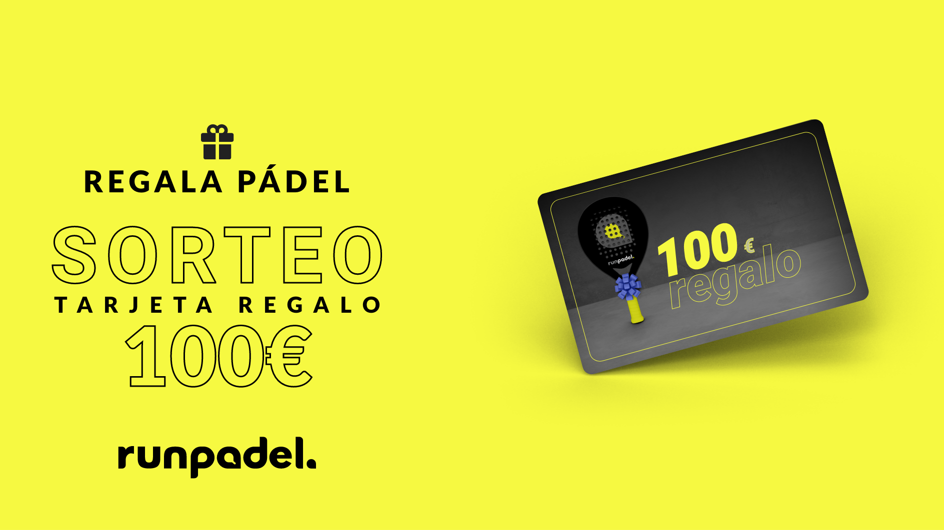 SORTEO TARJETA REGALO DE 100€ EN RUNPADEL